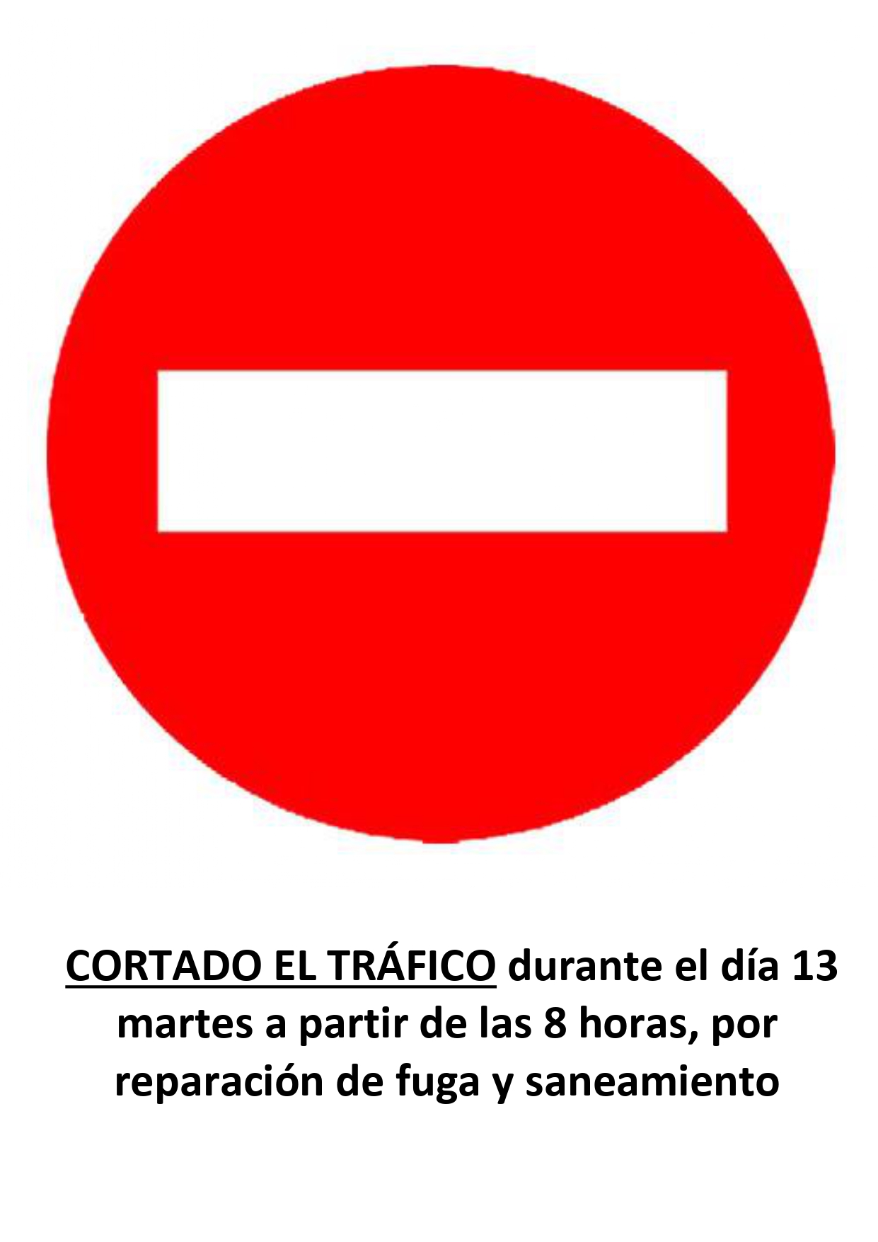 señal prohibido pasar cortado el trafico plaza de la carcel page 0001