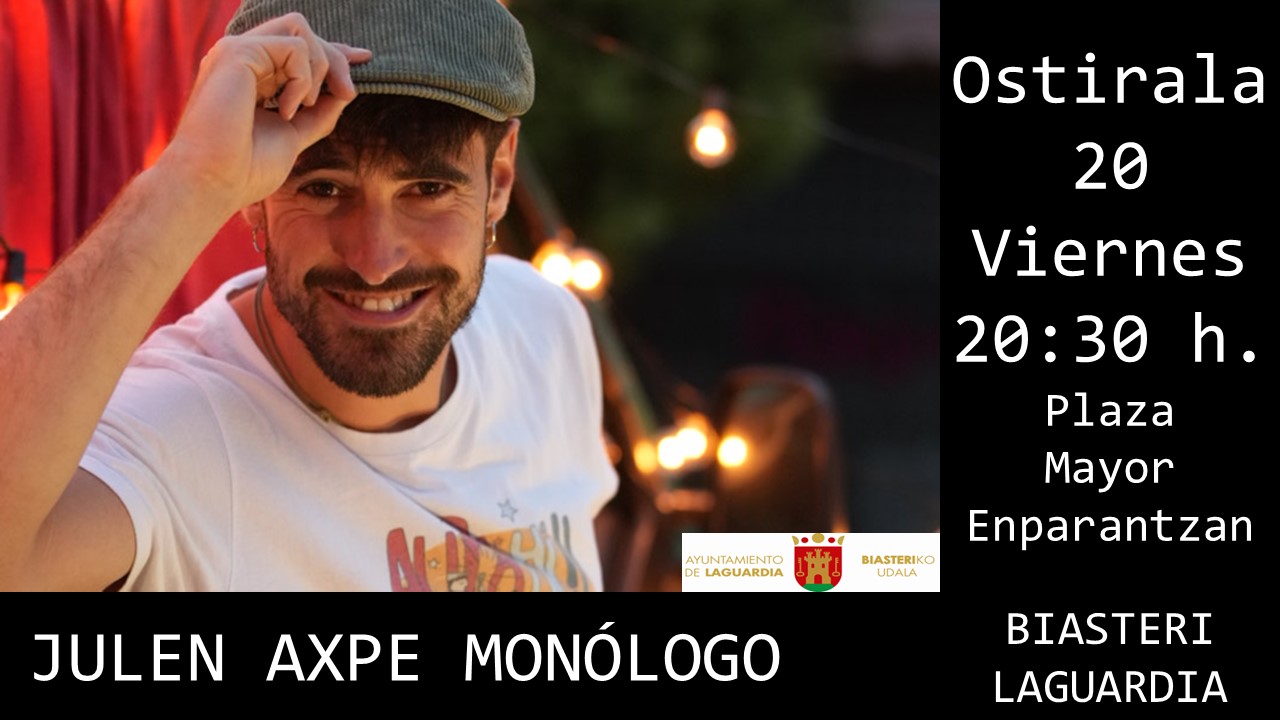 MONOLOGO JULEN AXPE